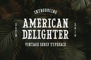 American Delighter Font