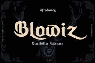 Blowiz: Bold Blackletter for Creative Makers