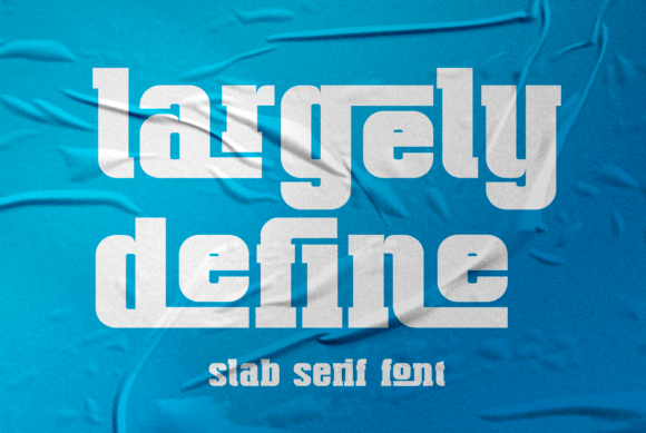Largely Define: A Bold Font for Branding