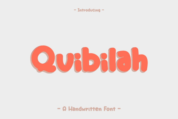 Quibilah: A Friendly Handwritten Font