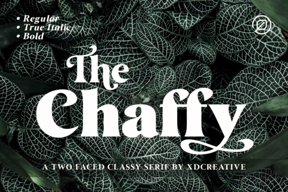 The Chaffy: A Bold Serif for Real Projects